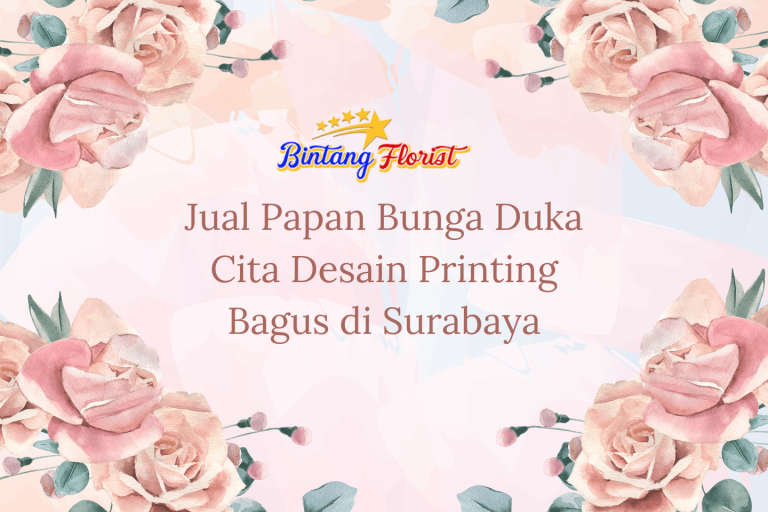 Jual Papan Bunga Duka Cita Desain Printing Bagus Surabaya