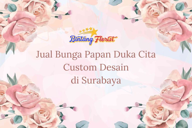 Jual Bunga Papan Duka Cita Custom Desain Surabaya