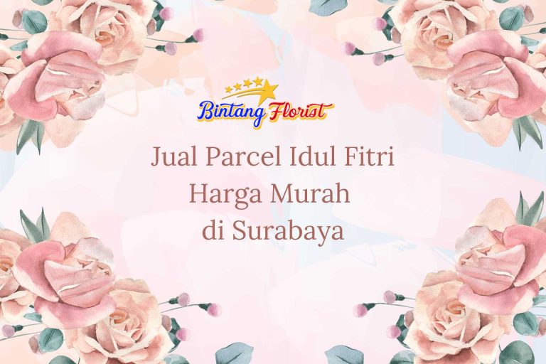 Jual Parcel Idul Fitri Harga Murah Surabaya